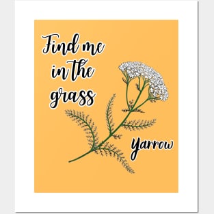 Find me in the grass Yarrow Achillea Millefolium Posters and Art